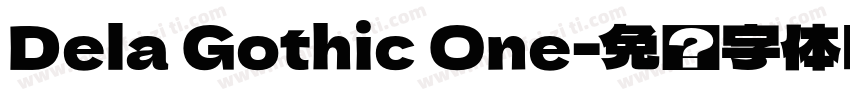 Dela Gothic One字体转换